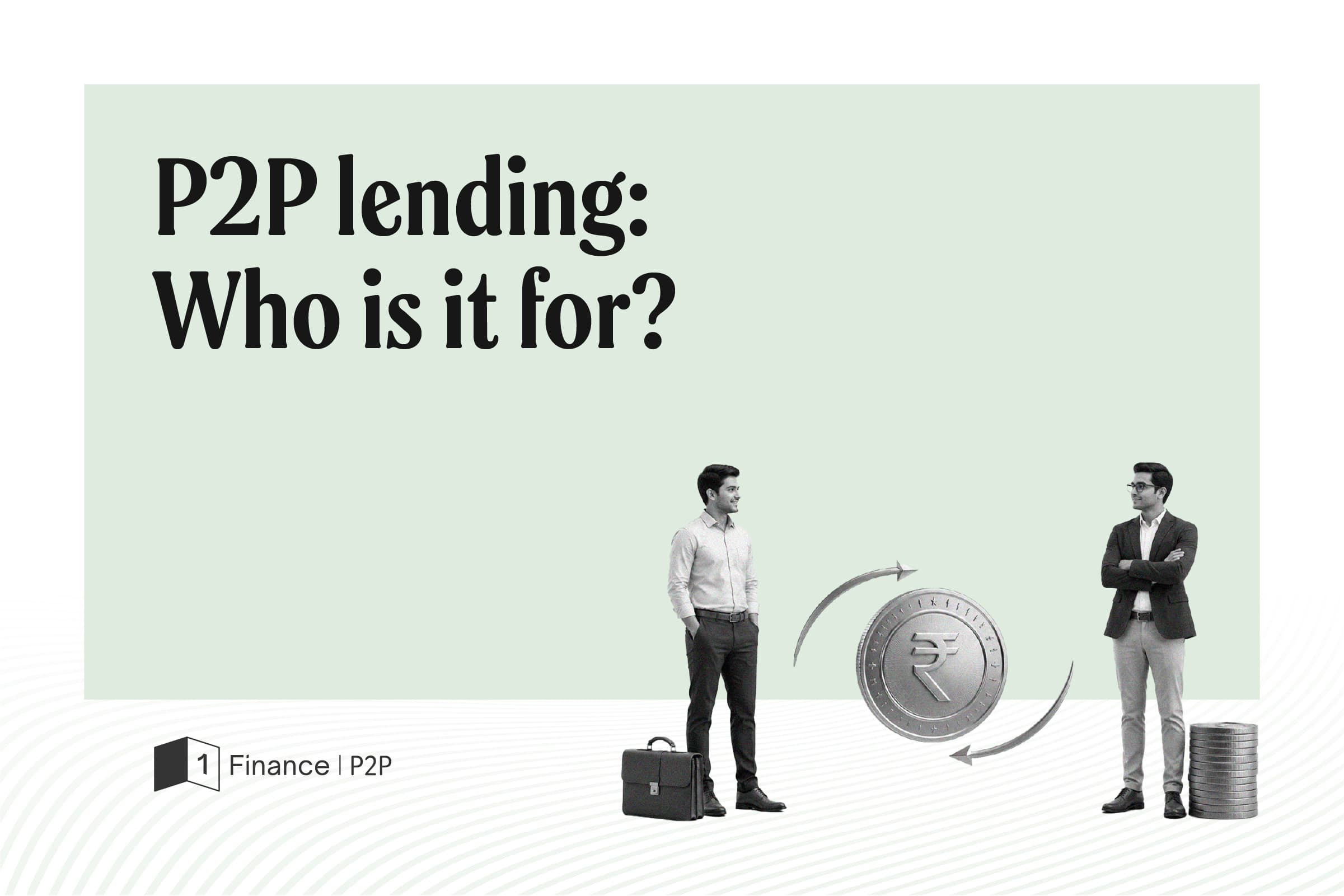 Who can lend on P2P platforms in India?